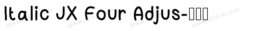 Italic JX Four Adjus字体转换